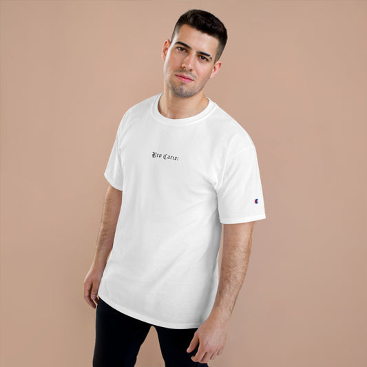 Bro Cartel x Uni-sex Champion T-Shirt x White